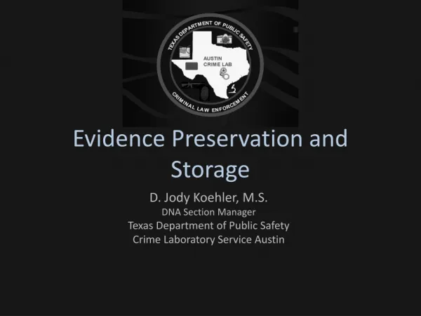 Evidence Preservation and Storage