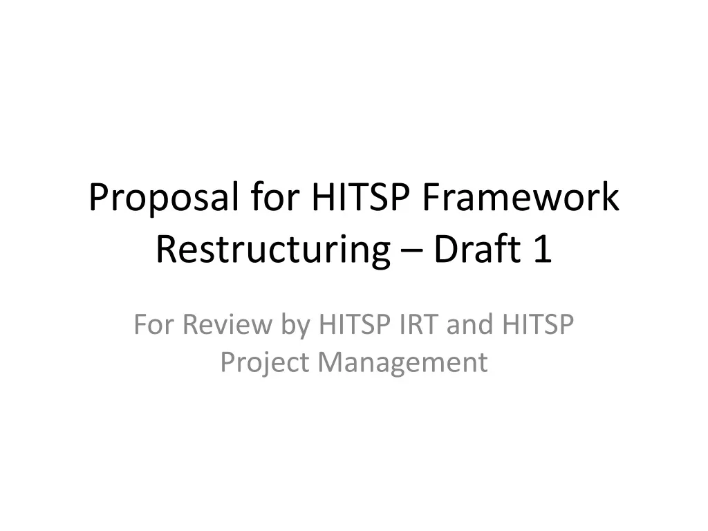 proposal for hitsp framework restructuring draft 1