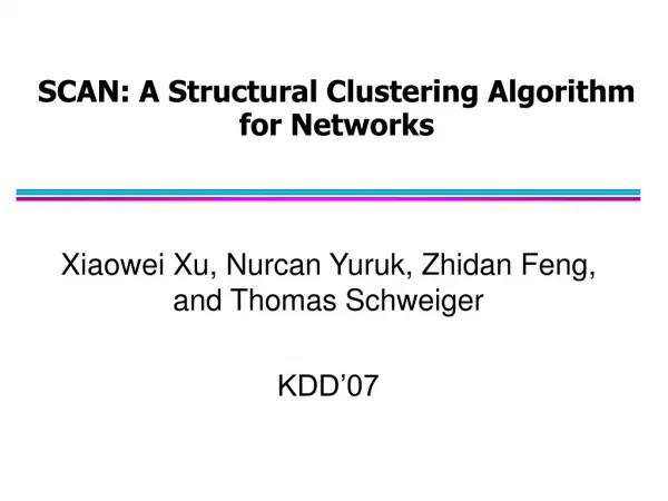 SCAN: A Structural Clustering Algorithm for Networks