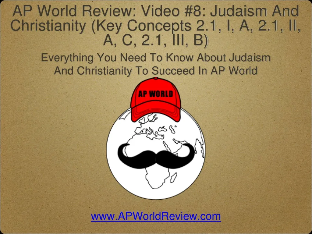 ap world review video 8 judaism and christianity key concepts 2 1 i a 2 1 ii a c 2 1 iii b