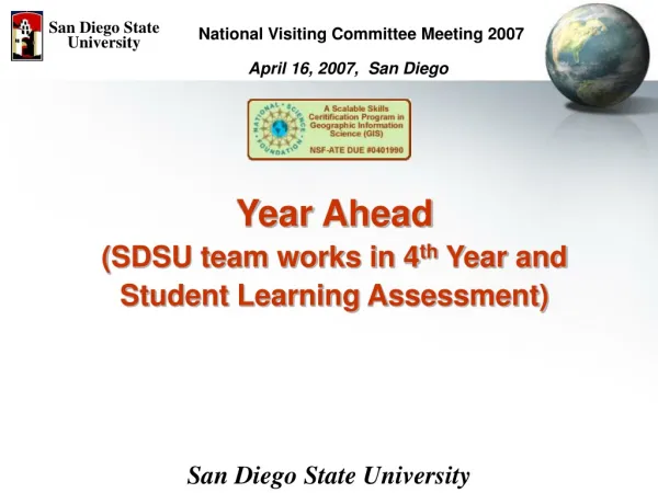 Year Ahead (SDSU team works in 4 th Year and Student Learning Assessment)