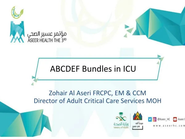 Zohair Al Aseri FRCPC, EM &amp; CCM Director of Adult Critical Care Services MOH