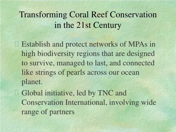 Transforming Coral Reef Conservation in the 21st Century