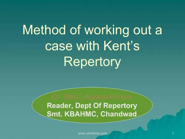 Method of working out a case with Kent s Repertory