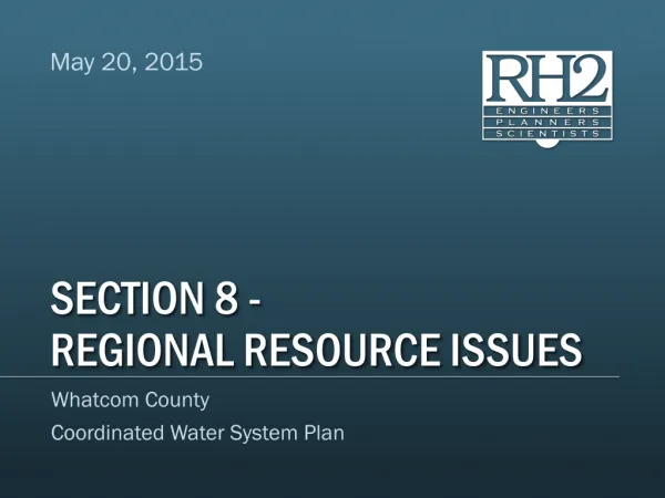Section 8 - Regional resource issues