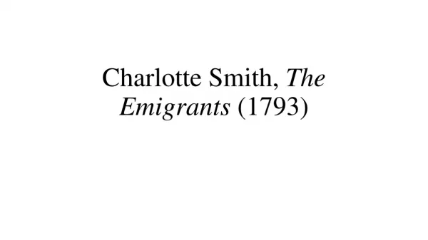 Charlotte Smith, The Emigrants (1793)