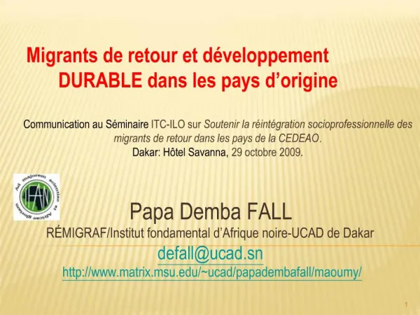 Migrants de retour et d veloppement DURABLE dans les pays d origine Communication au S minaire ITC-ILO sur Soutenir la