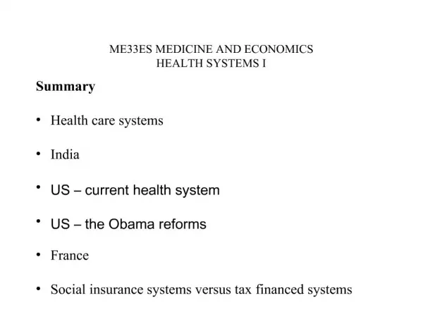 ME33ES MEDICINE AND ECONOMICS HEALTH SYSTEMS I