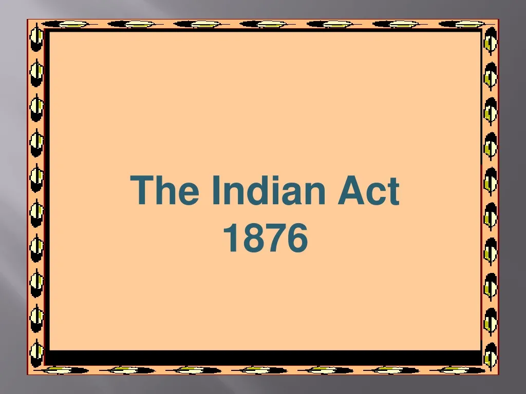 the indian act 1876