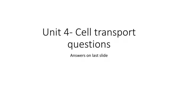 Unit 4- Cell transport questions