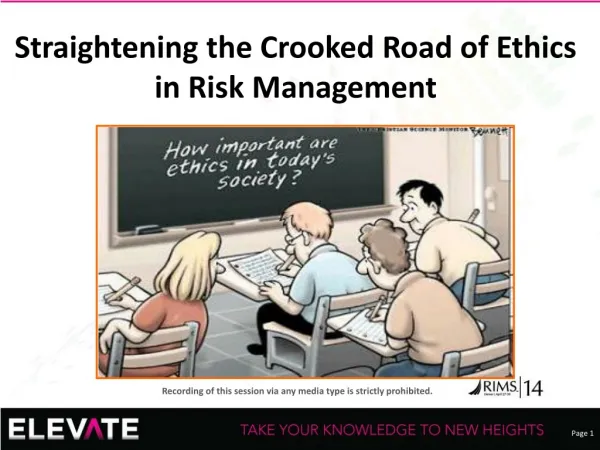 Straightening the Crooked Road of Ethics in Risk Management