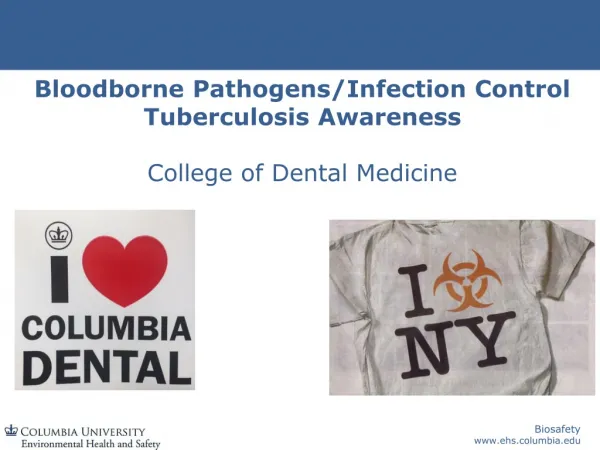 Bloodborne Pathogens/Infection Control Tuberculosis Awareness College of Dental Medicine