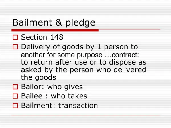 Bailment pledge