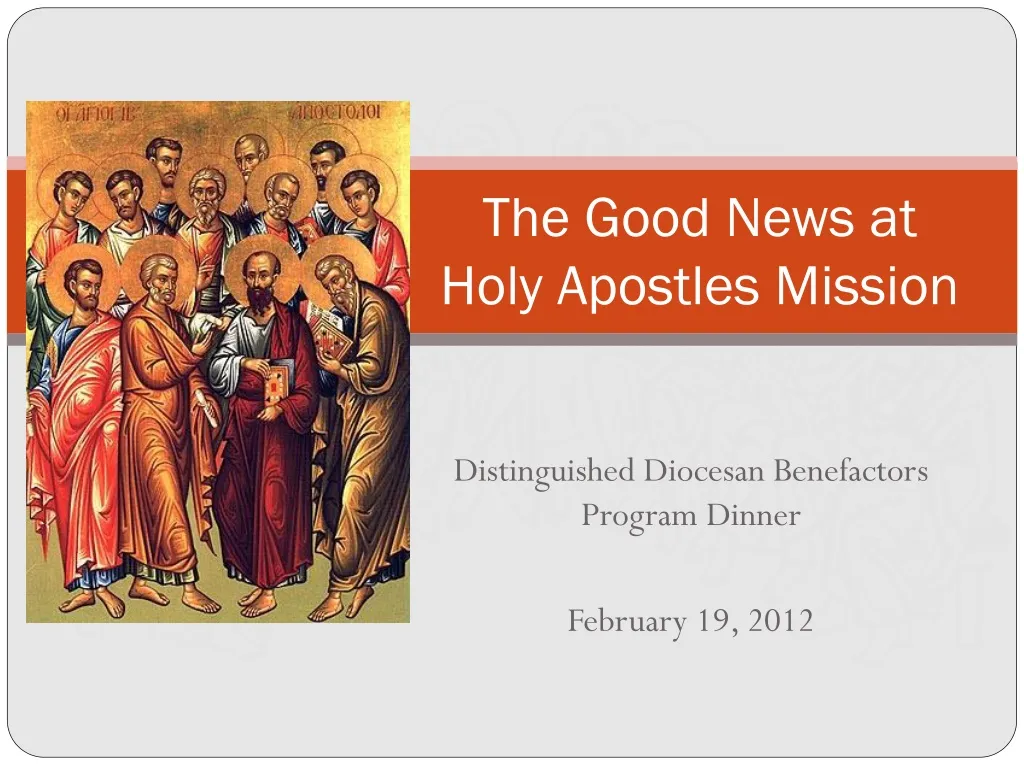 the good news at holy apostles mission