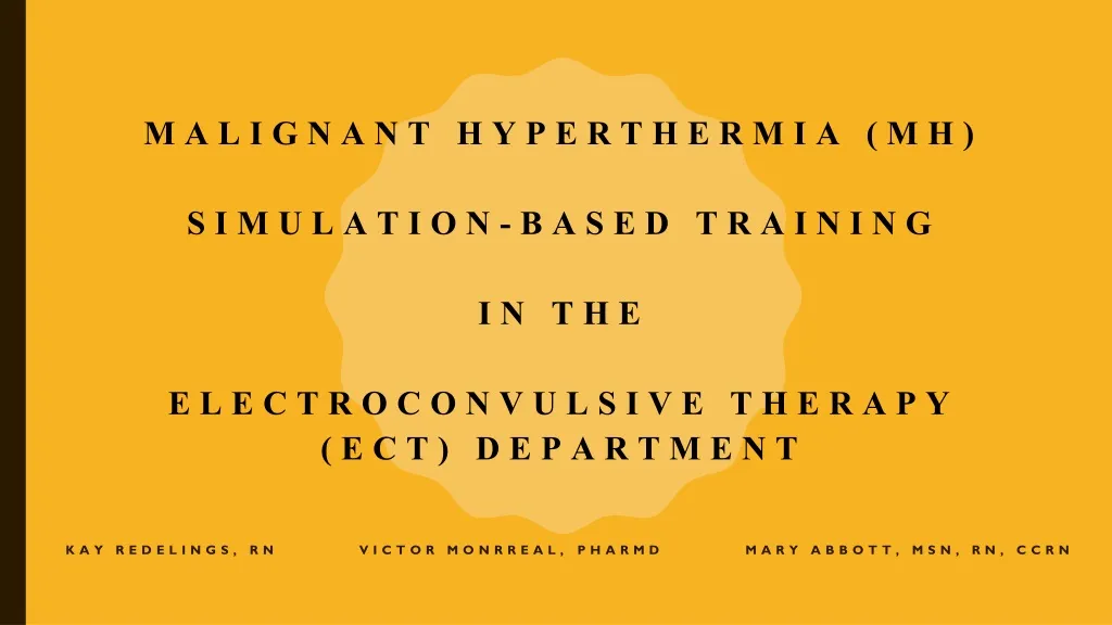 malignant hyperthermia mh simulation based training in the electroconvulsive therapy ect department