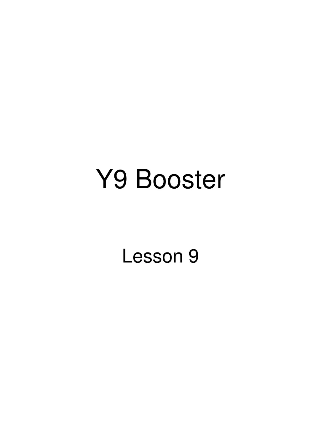 y9 booster