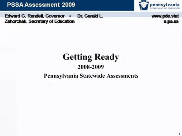 Getting Ready 2008-2009 Pennsylvania Statewide Assessments