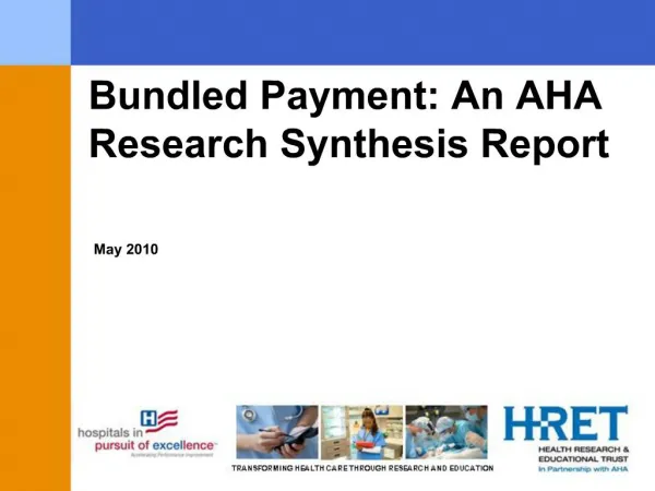 Bundled Payment: An AHA Research Synthesis Report