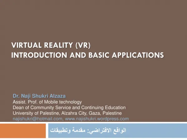 Virtual Reality (VR) Introduction and Basic Applications