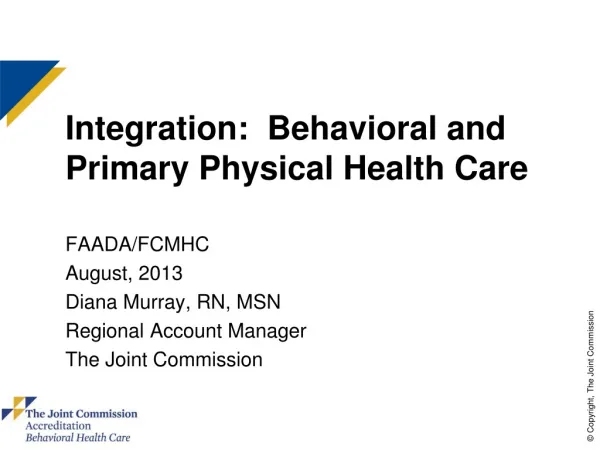 Integration: Behavioral and Primary Physical Health Care
