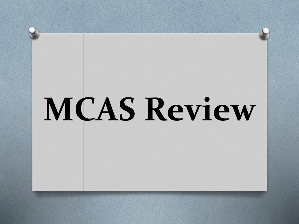 mcas review