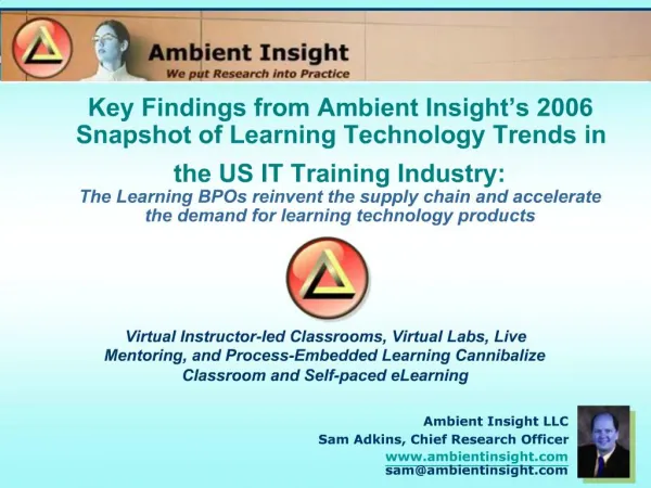 Ambient Insight LLC Sam Adkins, Chief Research Officer ambientinsight samambientinsight