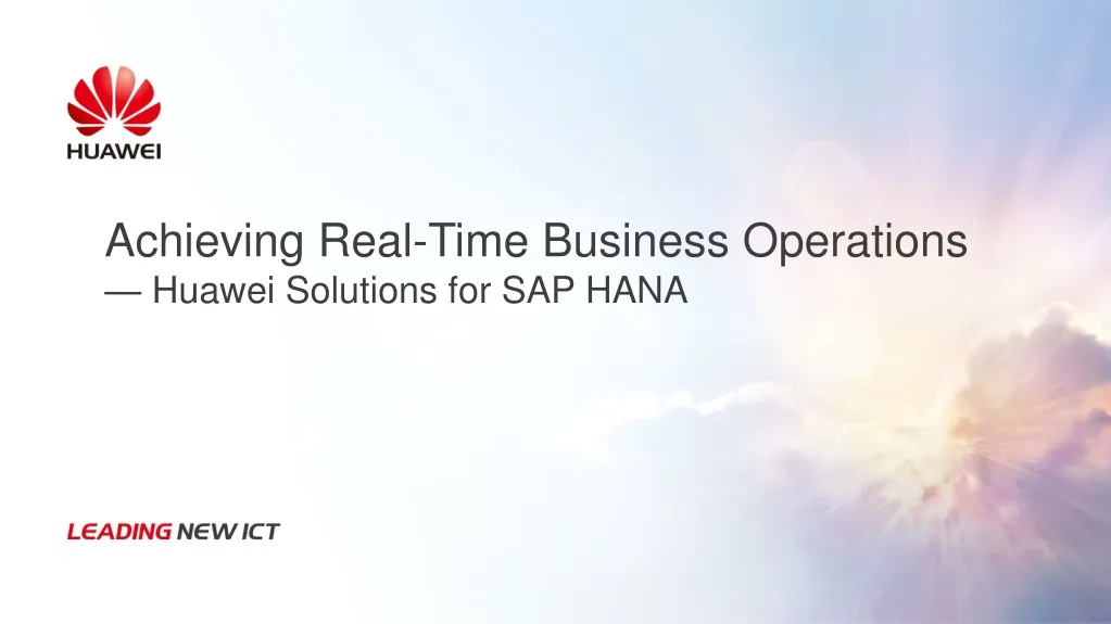 achieving real time business operation s huawei