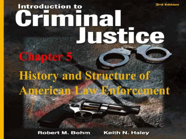 History and Structure of American Law Enforcement