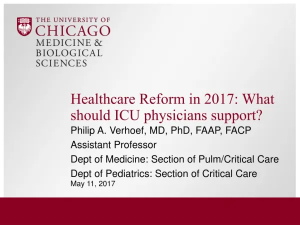 Healthcare Reform in 2017: What should ICU physicians support?