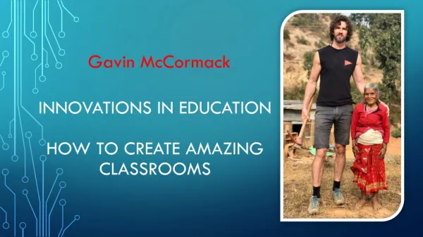 Innovations In education How to create amazing Classrooms
