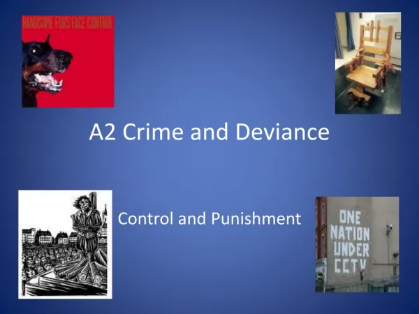 A2 Crime and Deviance