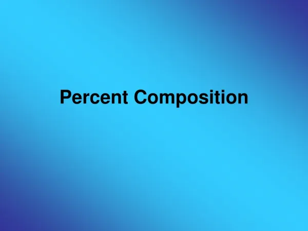 Percent Composition