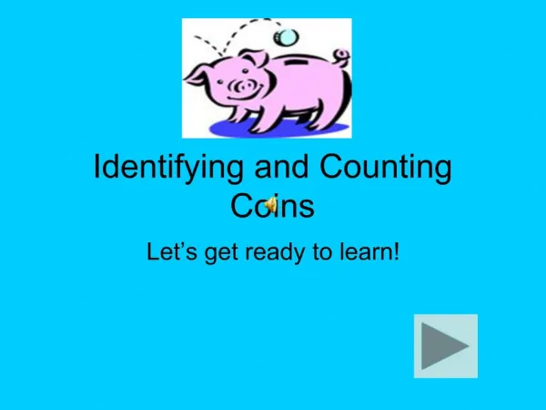 Identifying and Counting Coins