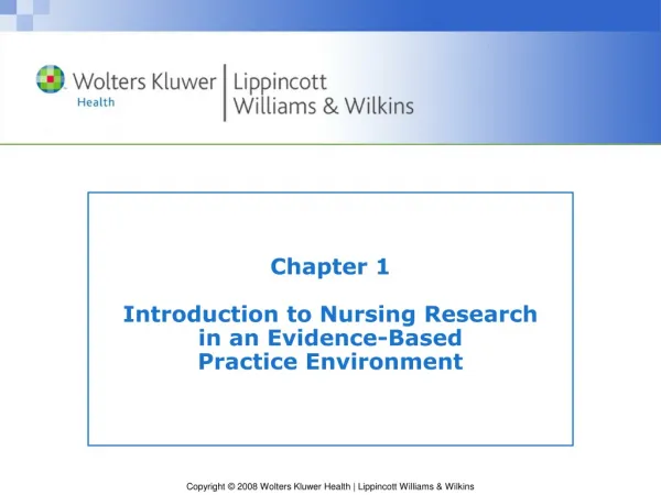 Chapter 1 Introduction to Nursing Research in an Evidence-Based Practice Environment