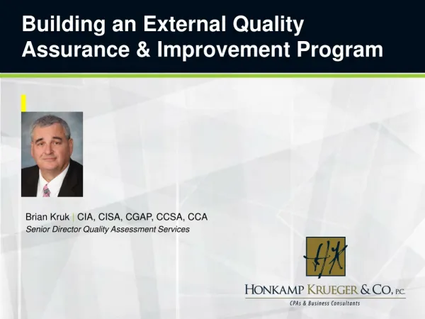 Building an External Quality Assurance &amp; Improvement Program