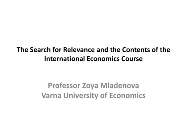 The Search for Relevance and the Contents of the International Economics Course