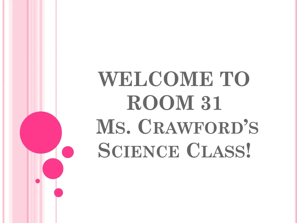welcome to room 31 ms crawford s science class