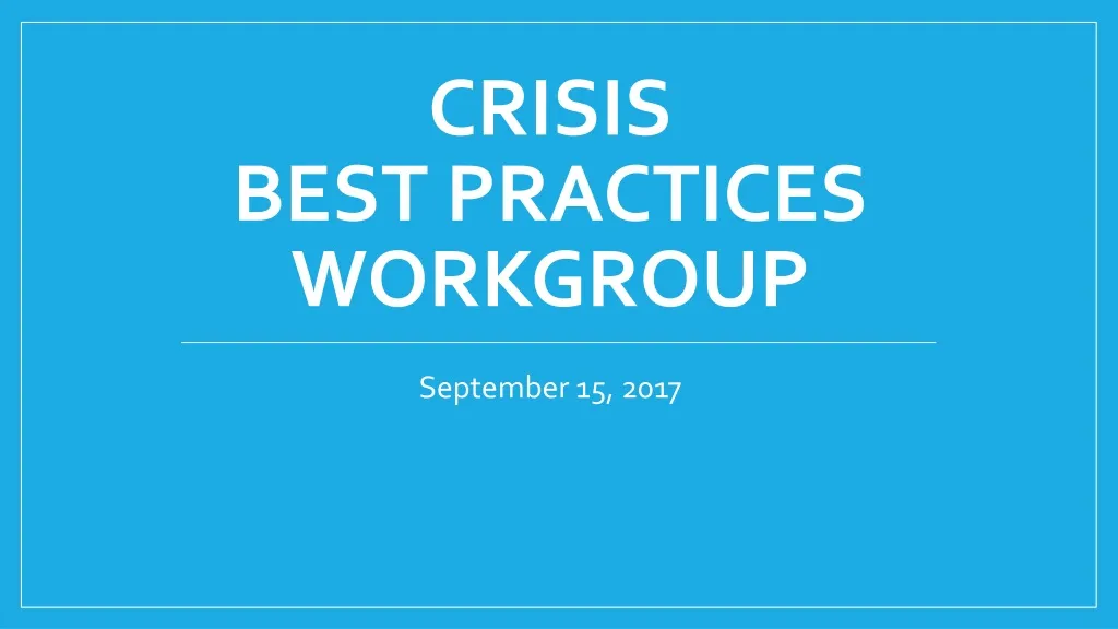 crisis best practices workgroup