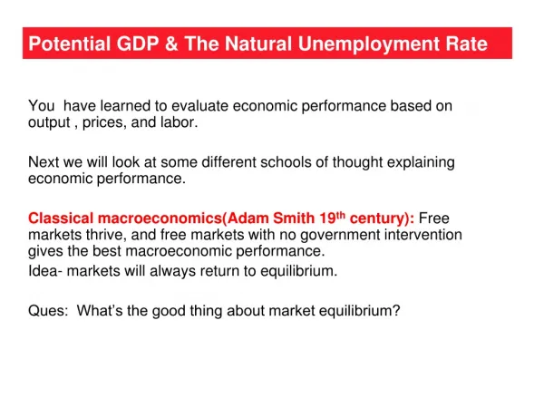 Potential GDP &amp; The Natural Unemployment Rate