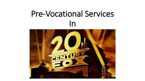 Pre-Vocational Services In