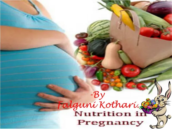 Nutrition in Pregnancy by Falguni Kothari