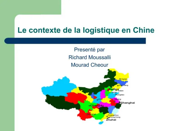 Le contexte de la logistique en Chine