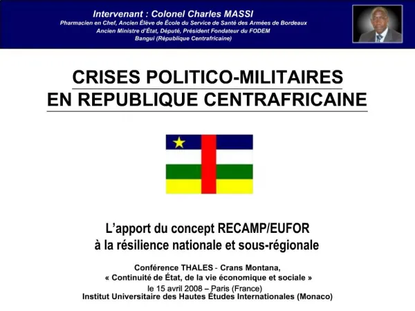 Intervenant : Colonel Charles MASSI Pharmacien en Chef, Ancien l ve de cole du Service de Sant des Arm es de Bordeaux