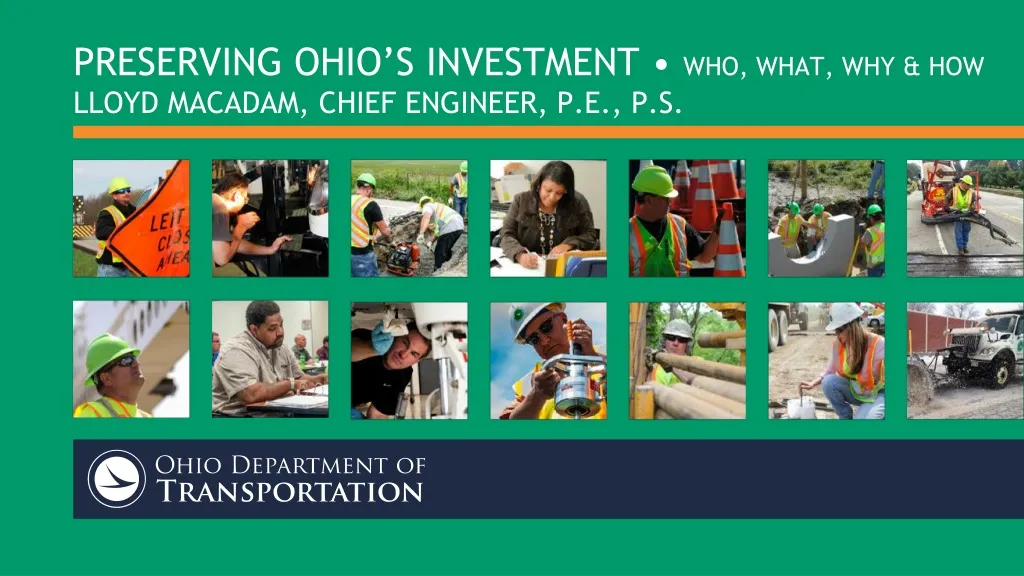 preserving ohio s investment who what why how lloyd macadam chief engineer p e p s