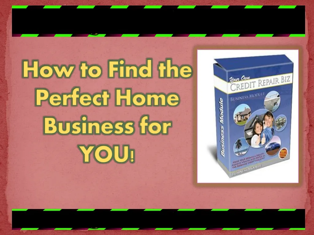 how to find the perfect home business for you