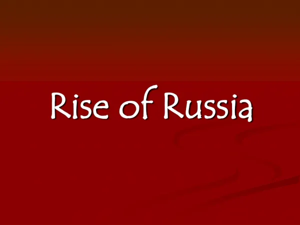 Rise of Russia