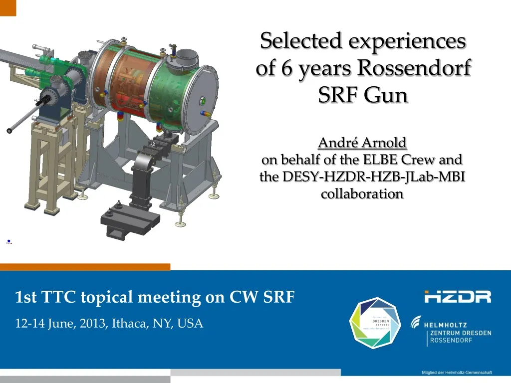 selected experiences of 6 years rossendorf srf gun