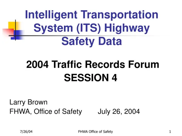 Intelligent Transportation System (ITS) Highway Safety Data