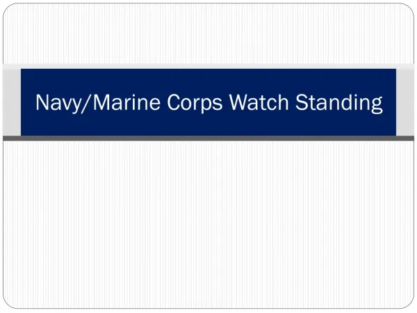 Navy/Marine Corps Watch Standing