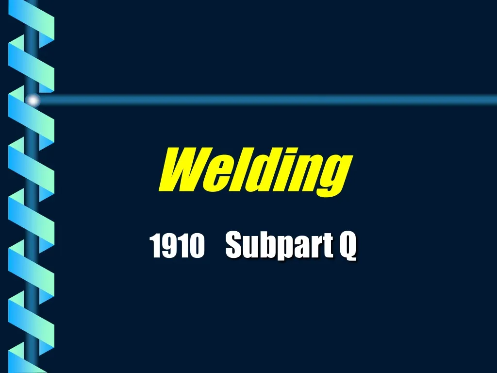 welding 1910 subpart q